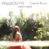 Passion Pit - Carried Away - Single